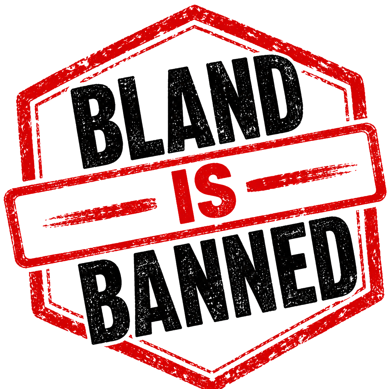 Bland Is Banned